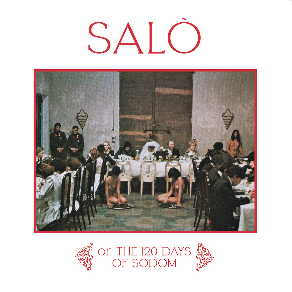 SALO or The 120 Days of Sodom 
